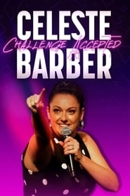 Celeste Barber: Challenge Accepted hd