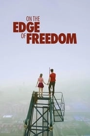 On the Edge of Freedom HD