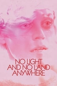 No Light and No Land Anywhere hd