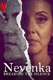 Watch Nevenka, Breaking The Silence