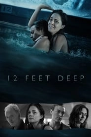 12 Feet Deep hd