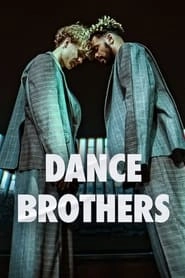 Watch Dance Brothers