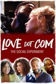 Love Dot Com: The Social Experiment hd