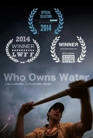 Who Owns Water hd