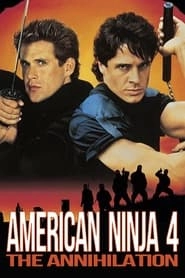 American Ninja 4: The Annihilation hd