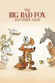 The Big Bad Fox and Other Tales hd