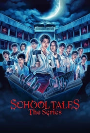 Watch School Tales the Series