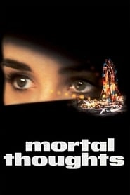 Mortal Thoughts hd