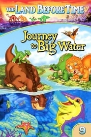 The Land Before Time IX: Journey to Big Water hd