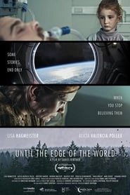 Until the Edge of the World hd