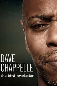 Dave Chappelle: The Bird Revelation HD