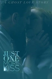 Just One More Kiss hd