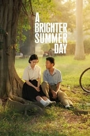 A Brighter Summer Day hd