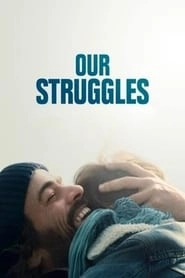 Our Struggles hd