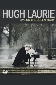 Hugh Laurie: Live on the Queen Mary HD