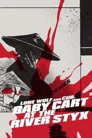 Lone Wolf and Cub: Baby Cart at the River Styx hd