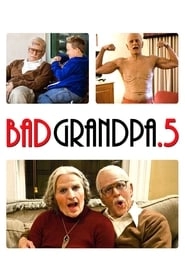 Jackass Presents: Bad Grandpa .5 hd