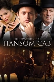 The Mystery of a Hansom Cab hd