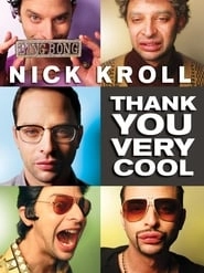 Nick Kroll: Thank You Very Cool hd