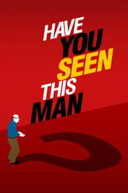 Have You Seen This Man?