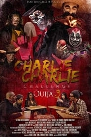 Ouija 3: The Charlie Charlie Challenge hd