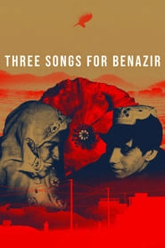 Three Songs for Benazir hd