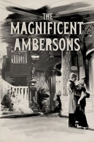 The Magnificent Ambersons hd
