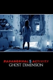 Paranormal Activity: The Ghost Dimension hd