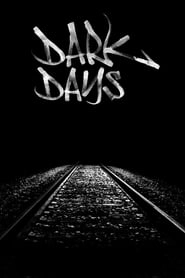 Dark Days hd