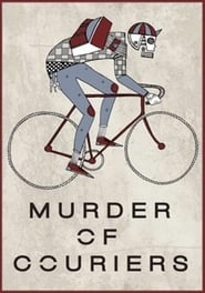 Murder of Couriers hd