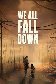 We All Fall Down hd