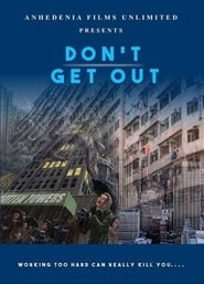 Don't Get Out