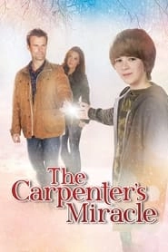 The Carpenter's Miracle hd