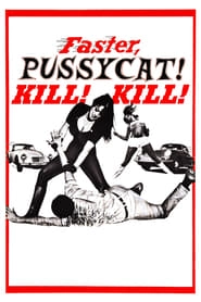 Faster, Pussycat! Kill! Kill! hd