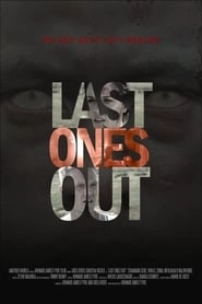 Last Ones Out hd