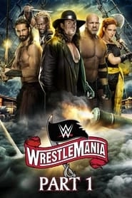 WWE WrestleMania 36: Part 1 hd