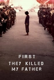 First They Killed My Father hd
