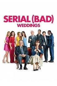 Serial (Bad) Weddings HD