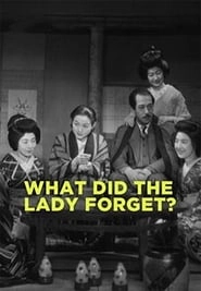 What Did the Lady Forget? hd