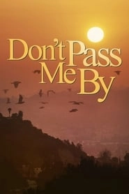 Don't Pass Me By hd