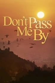 Don't Pass Me By HD