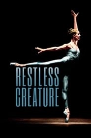 Restless Creature: Wendy Whelan hd