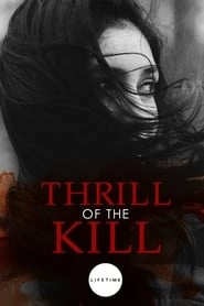 Thrill of the Kill hd