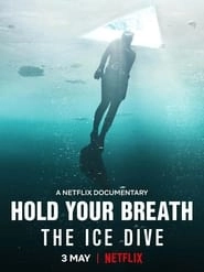 Hold Your Breath: The Ice Dive hd