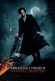 Abraham Lincoln: Vampire Hunter hd