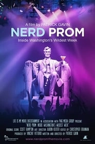 Nerd Prom: Inside Washington's Wildest Week hd