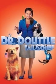 Dr. Dolittle: Tail to the Chief hd