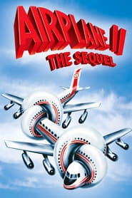 Airplane II: The Sequel hd
