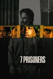 7 Prisoners hd