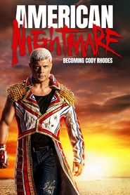American Nightmare: Becoming Cody Rhodes hd